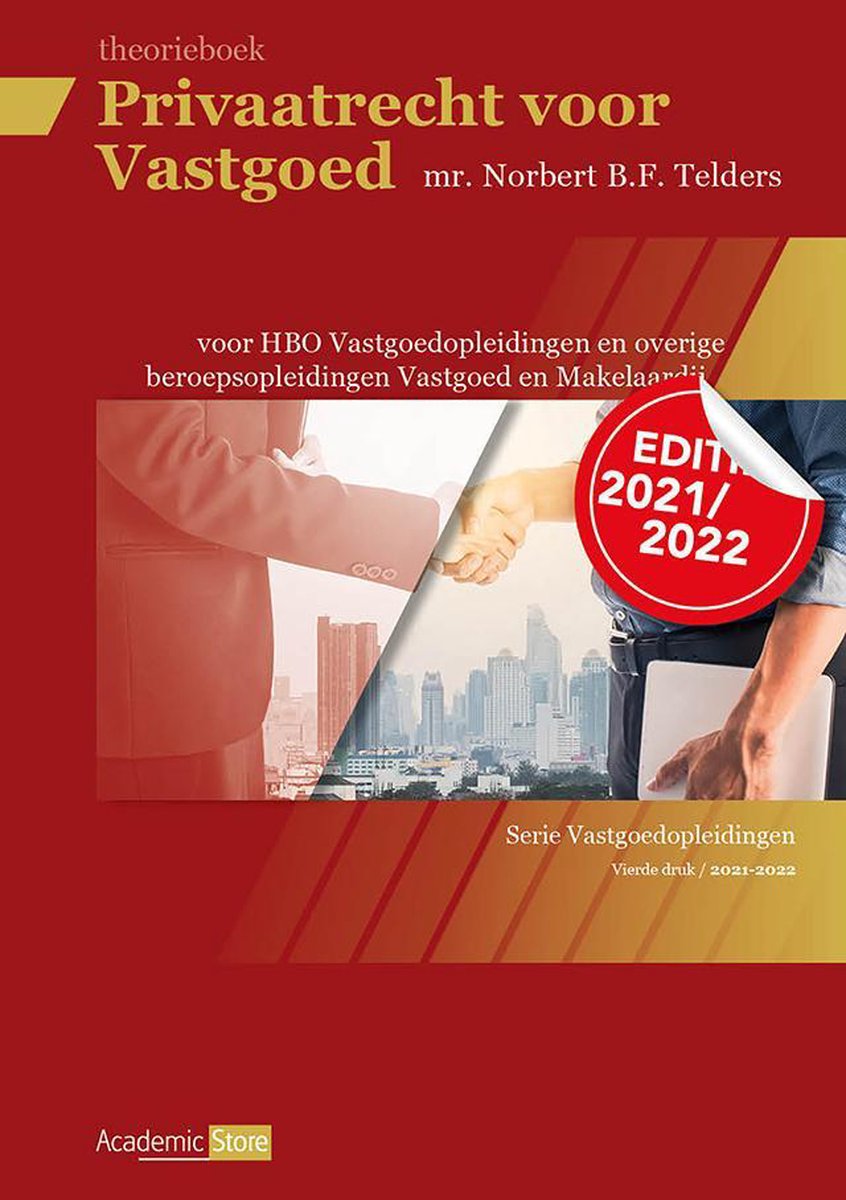 N.B.F. Telders Privaatrecht Voor Vastgoed / Serie Vastgoed Opleidingen / 18