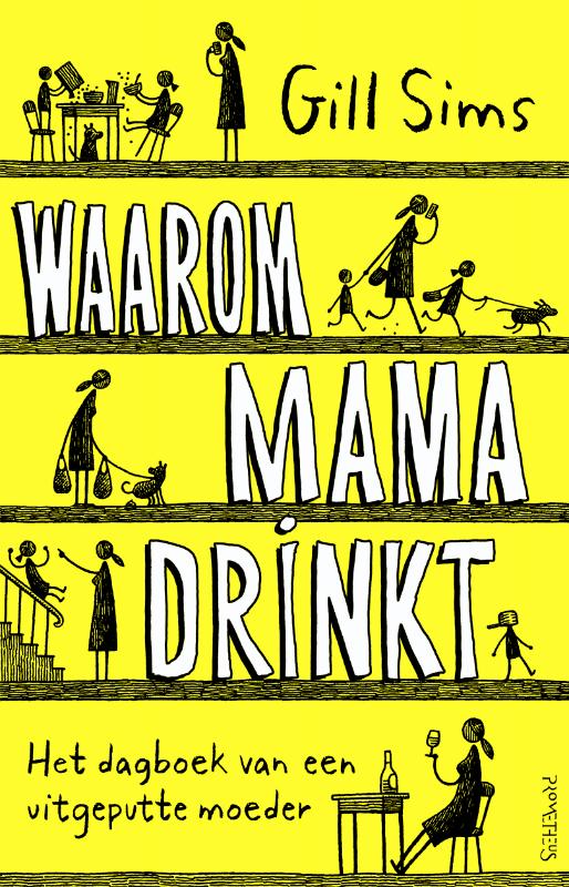Gill Sims Waarom Mama Drinkt thumbnail