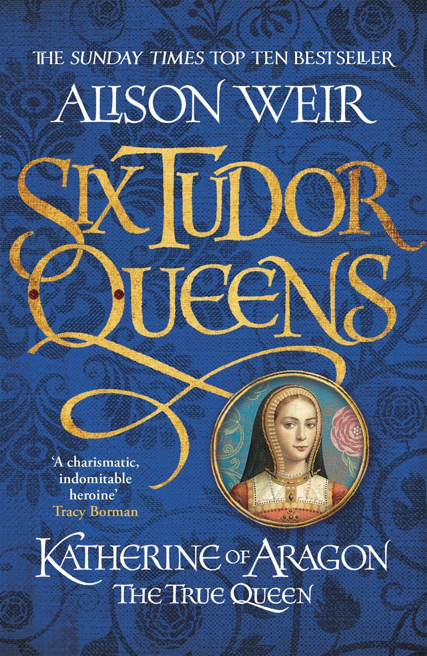 Katherine of Aragon / Six Tudor queens / 1