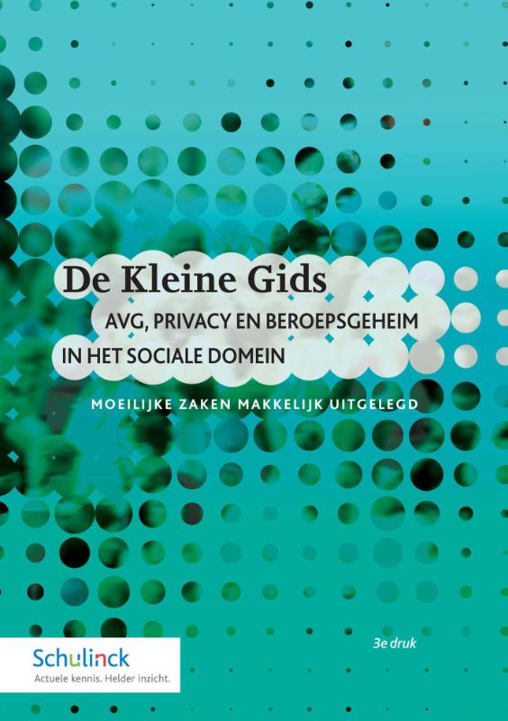 boekenbalie_9789013149517_cover De Kleine Gids AVG, Privacy en beroepsgeheim in het sociale domein