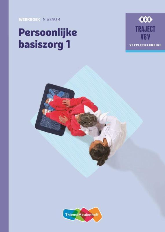 Traject V&V  - Persoonlijke basiszorg niveau 4 Werkboek