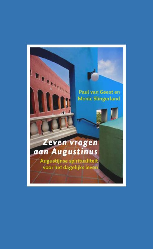 P. van Geest Zeven Vragen Aan Augustinus