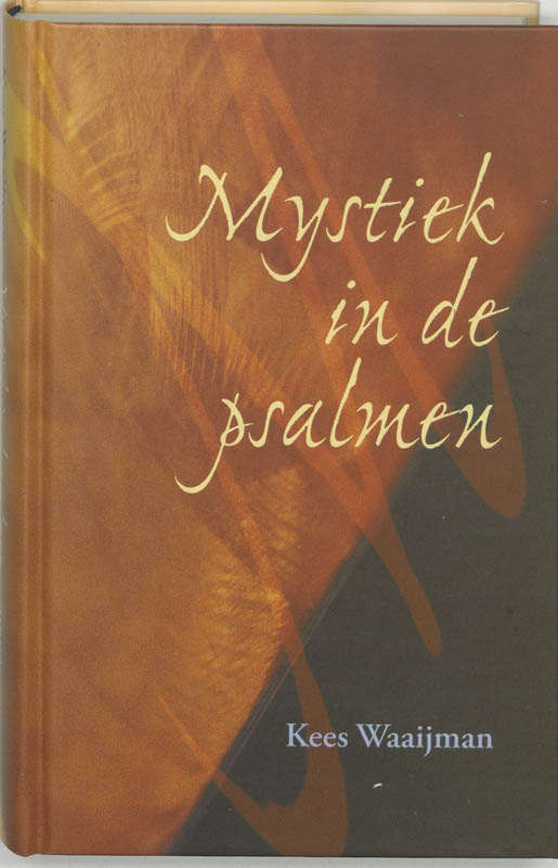 K. Waaijman Mystiek In De Psalmen