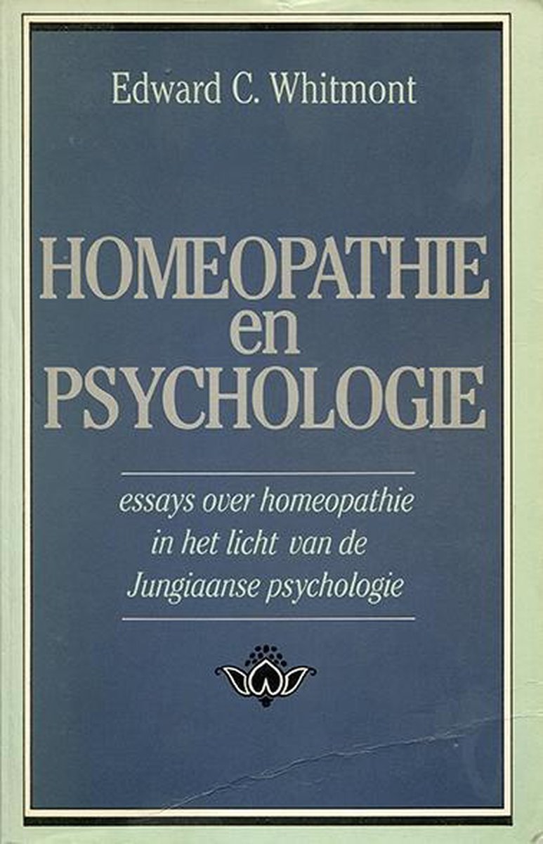 Homeopathie en psychologie - E.C. Whitmont