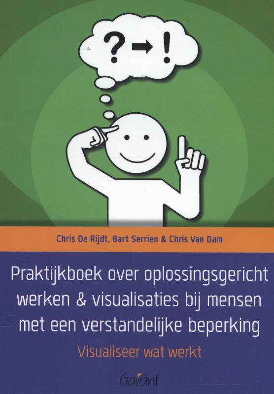 Praktijkboek over oplossingsgericht werken & visualisaties bij mensen met een verstandelijke beperking