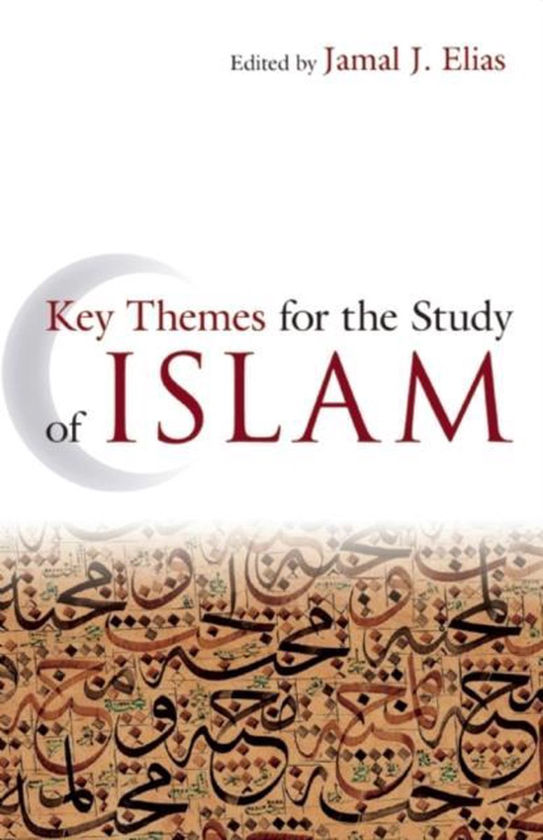 Key Themes For The Study Of Islam