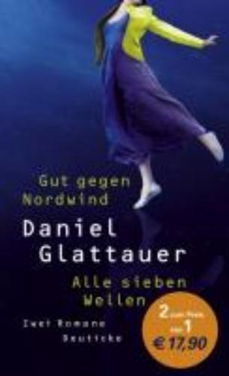 Gut gegen Nordwind / Alle sieben Wellen