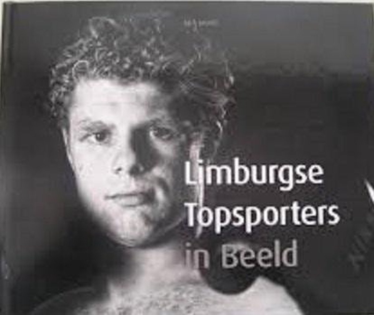 Limburgse Topsporters in Beeld
