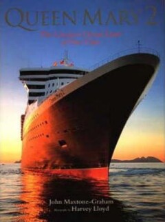 Queen Mary 2. The Greatest Ocean Liner of our Time