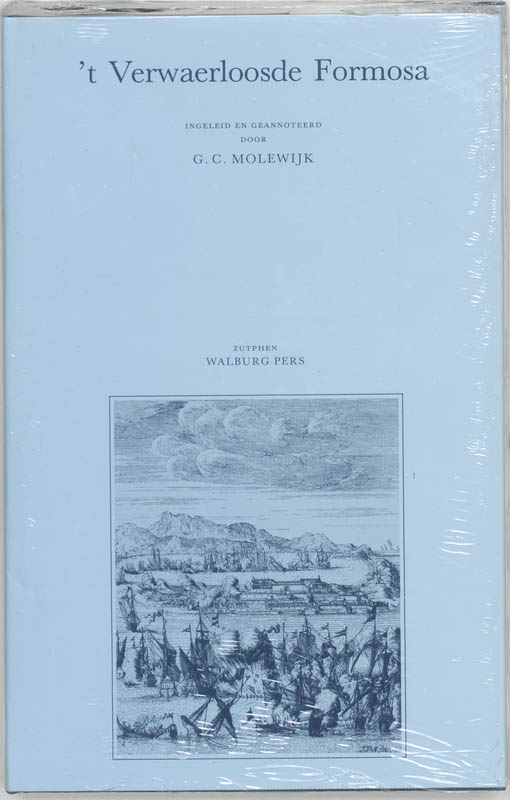 t Verwaerloosde Formosa / Werken uitgegeven door de Linschoten-Vereeniging / 90