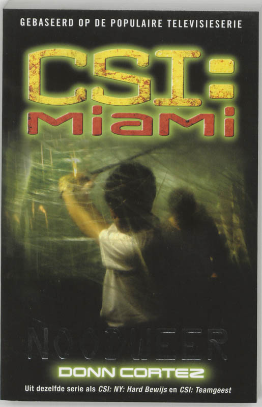 Csi: Miami: Noodweer