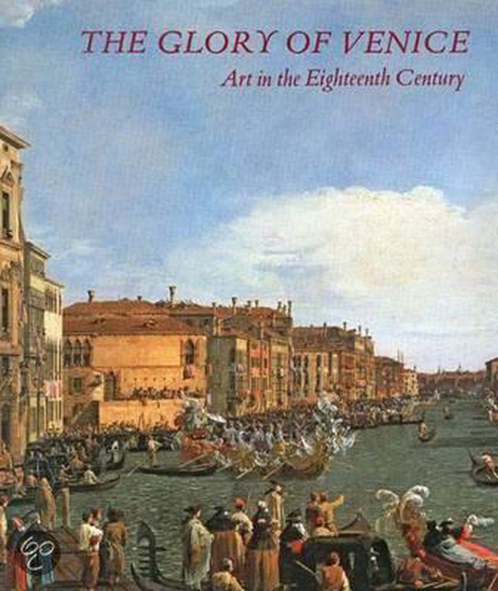 The Glory of Venice - Art in the Eighteenth Century (Paper)