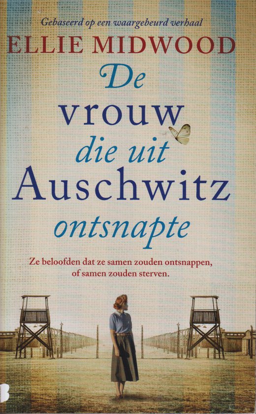 De vrouw die uit Auschwitz ontsnapte