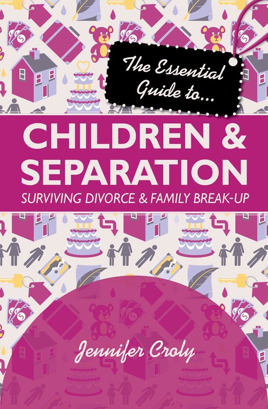 Essential Guide To Children And Separation