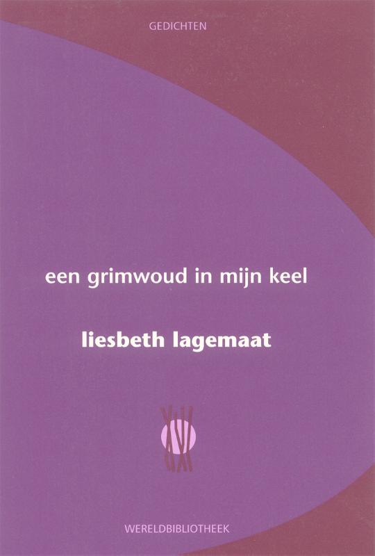 boekenbalie_9789028420861_cover Een grimwoud in mijn keel