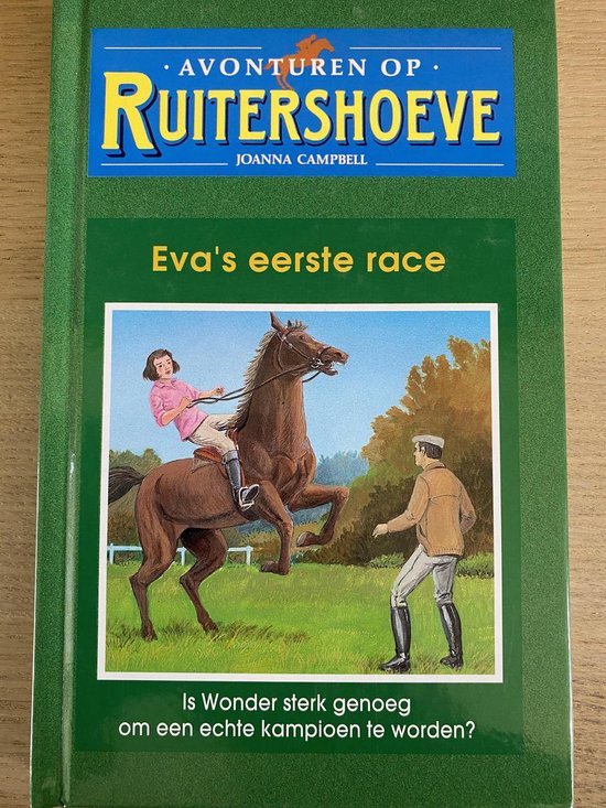 Joanna Campbell Avonturen Op Ruitershoeve Eva's Eerste Race