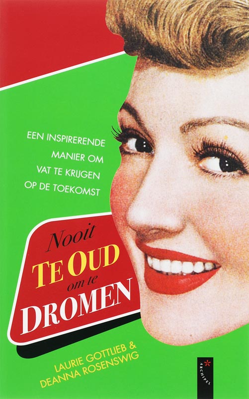 boekenbalie_9789063052294_cover Nooit Te Oud Om Te Dromen