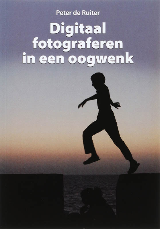 boekenbalie_9789038918044_cover Digitaal fotograferen in een oogwenk