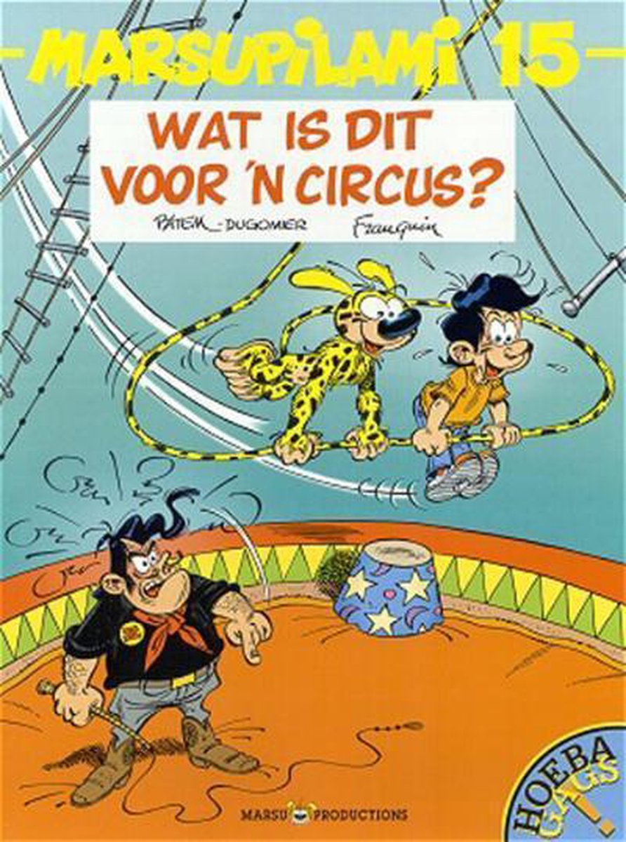 Marsupilami 15. wat is dit voor een circus