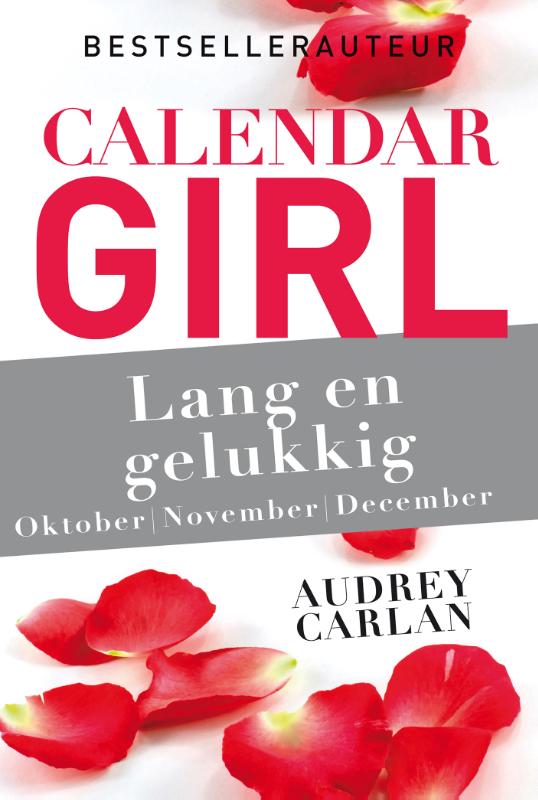 Audrey Carlan Lang En Gelukkig - Oktober/november/december / Calendar Girl / 4