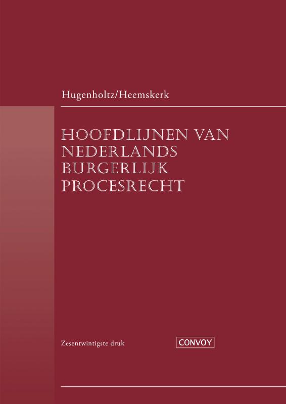 W. Hugenholtz Hoofdlijnen Van Nederlands Burgerlijk Procesrecht