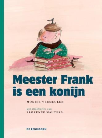 Meester Frank is een konijn