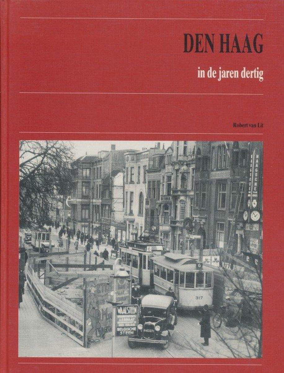 boekenbalie_9789028849853_cover DEN HAAG IN DE JAREN DERTIG