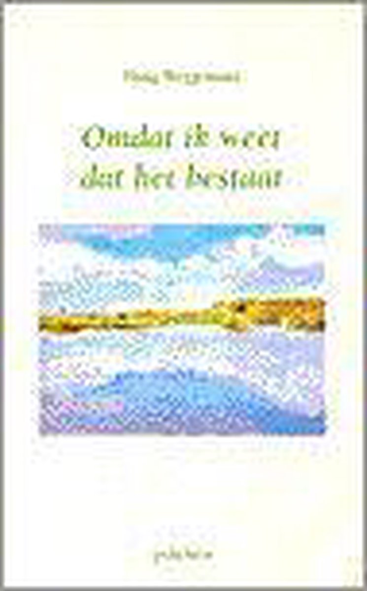 Omdat ik weet dat het bestaat