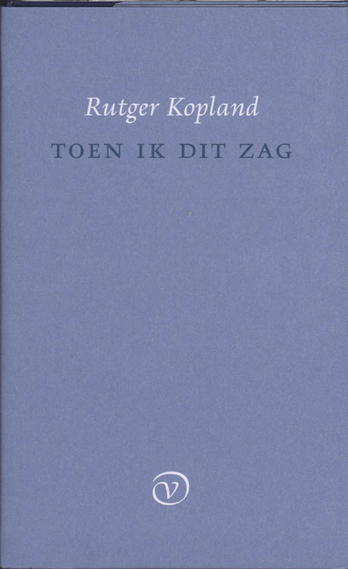 boekenbalie_9789028240995_cover Toen ik dit zag (gebonden)