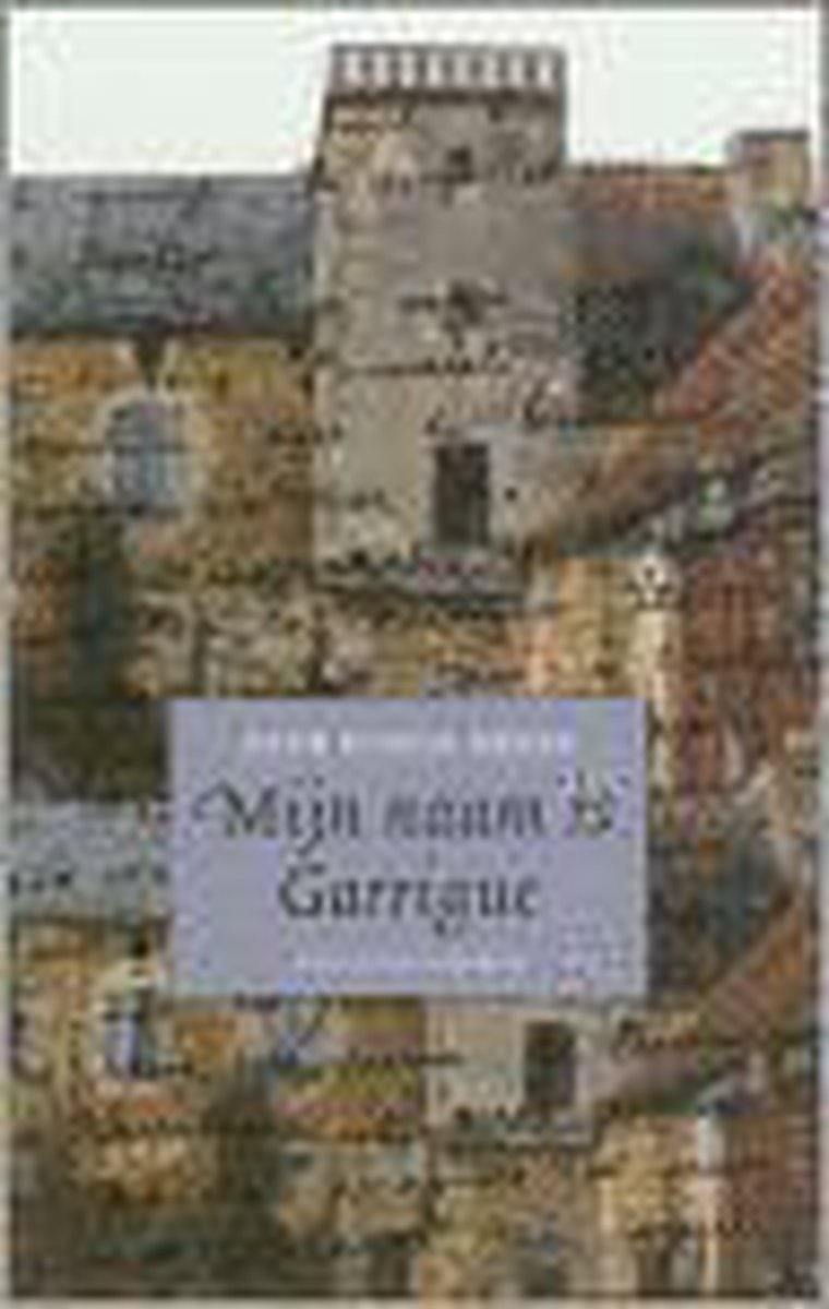 Mijn naam is Garrigue