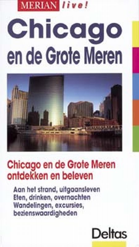 Chicago en de grote meren / Merian live!