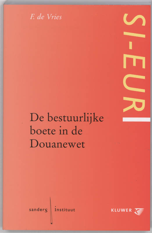 De bestuurlijke boete in de Douanewet