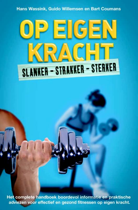 Fitness op eigen kracht