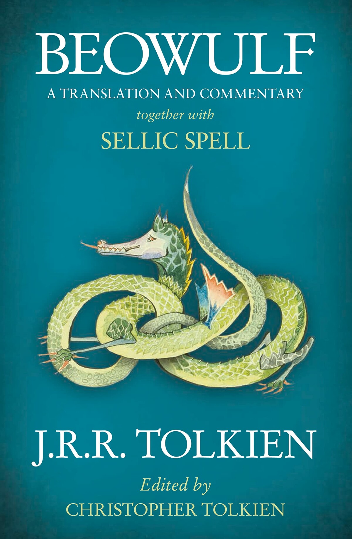 Beowulf: A Translation and Commentary, Together with Sellic Spell