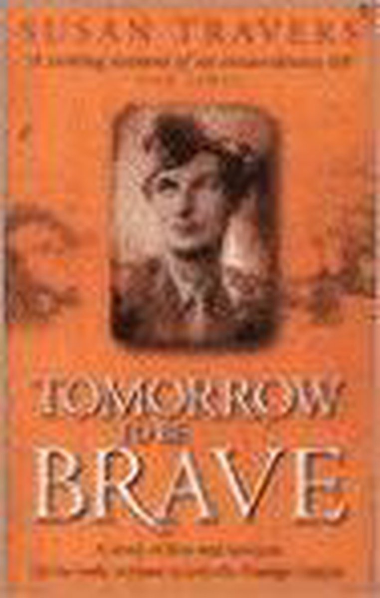 TOMORROW TO BE BRAVE