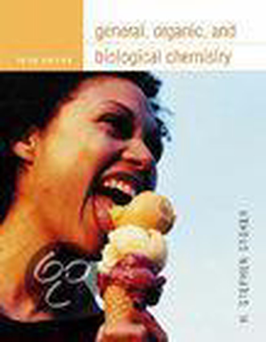 General, Organic, and Biological Chemistry 3rd Ed
