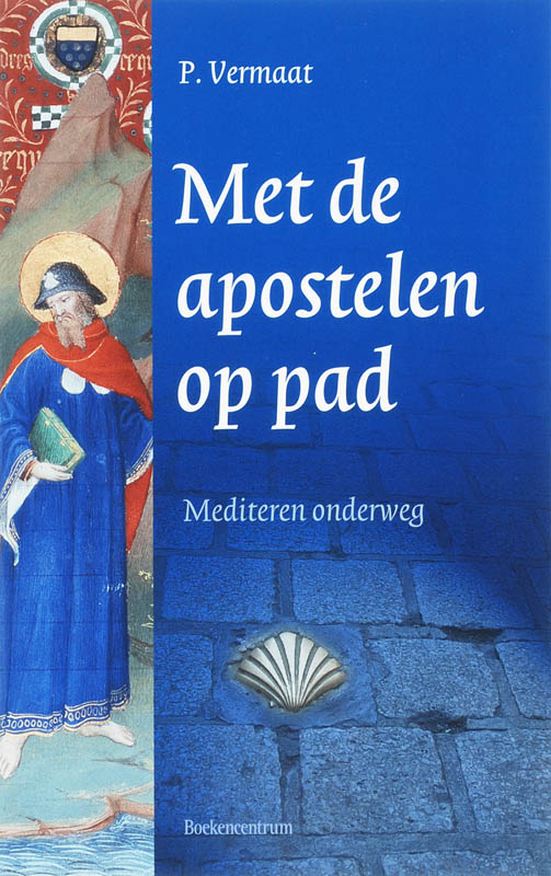P. Vermaat Met De Apostelen Op Pad thumbnail