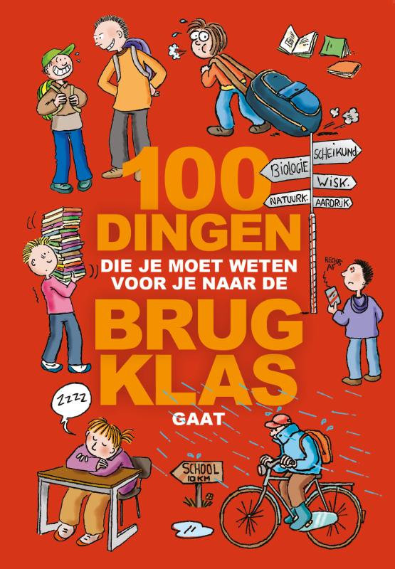 100 dingen die je moet weten voor je naar de brugklas gaat