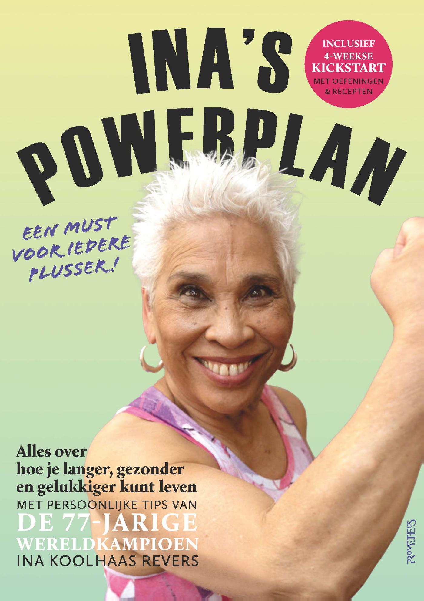 Ina Koolhaas Revers Ina's Powerplan