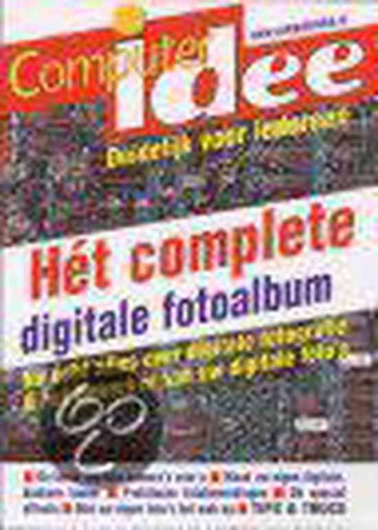 Het complete digitale fotoalbum / Computeridee