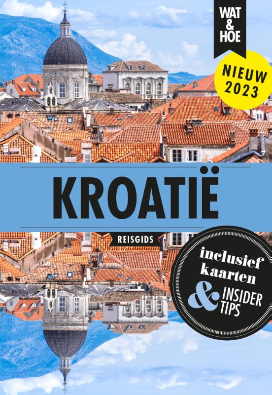 boekenbalie_9789021595634_cover Kroatië / Wat & Hoe reisgids