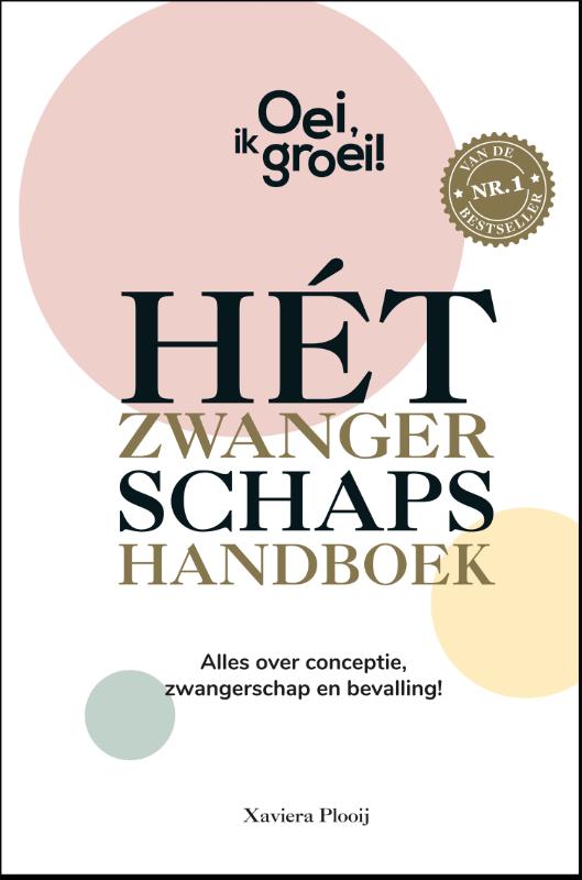 Hét zwangerschapshandboek / Oei, ik groei!