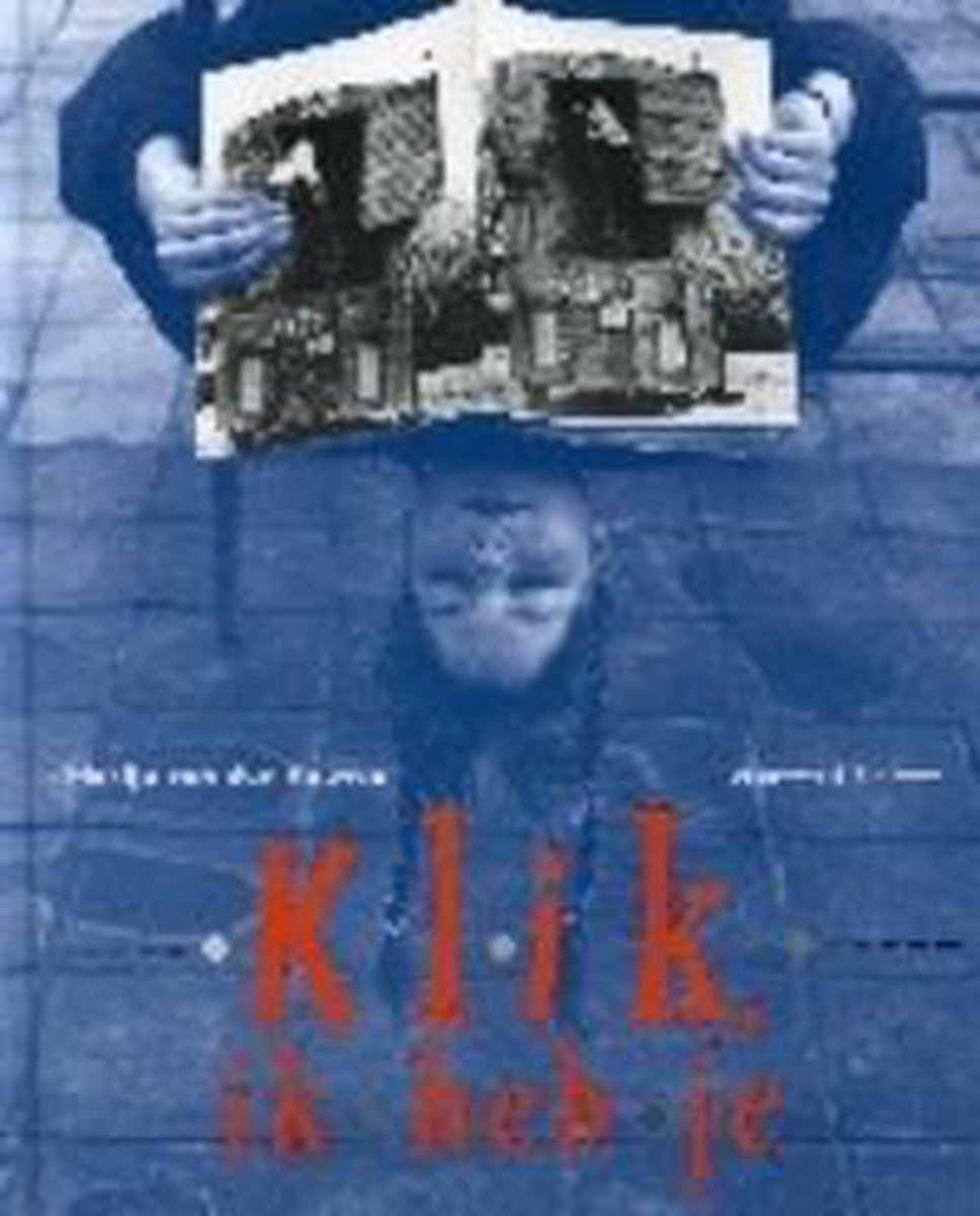 boekenbalie_9789062492183_cover Klik, ik heb je