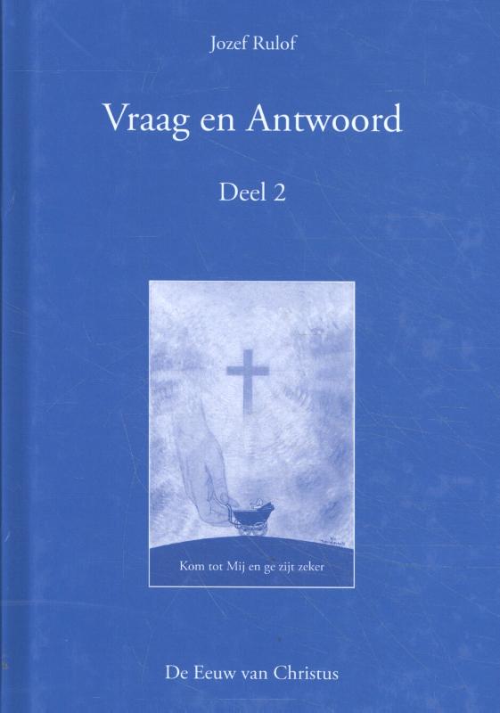 Vraag en Antwoord Deel 2