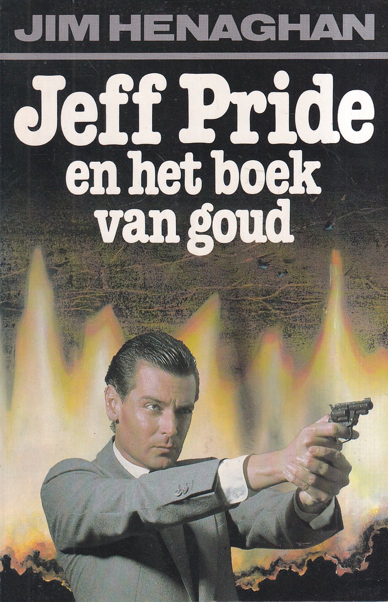 Jeff Pride en het boek van goud / Jeff Pride
