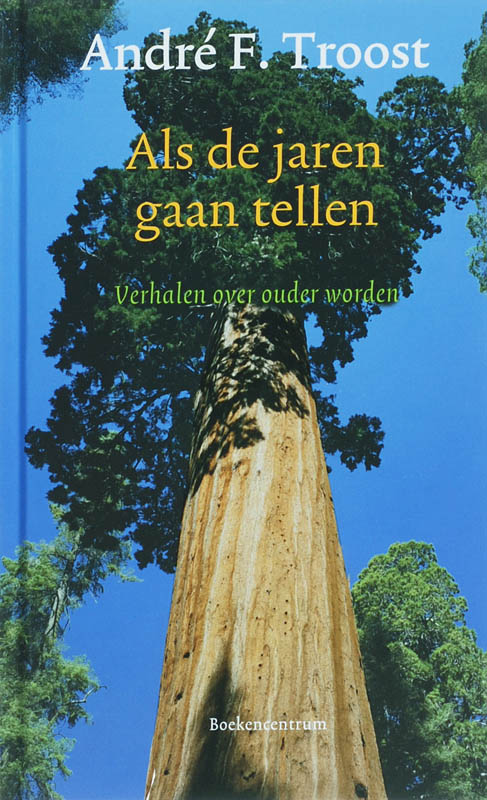 boekenbalie_9789023921943_cover ALS DE JAREN GAAN TELLEN