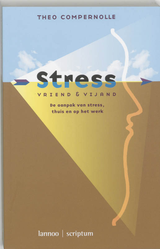 Stress, vriend en vijand