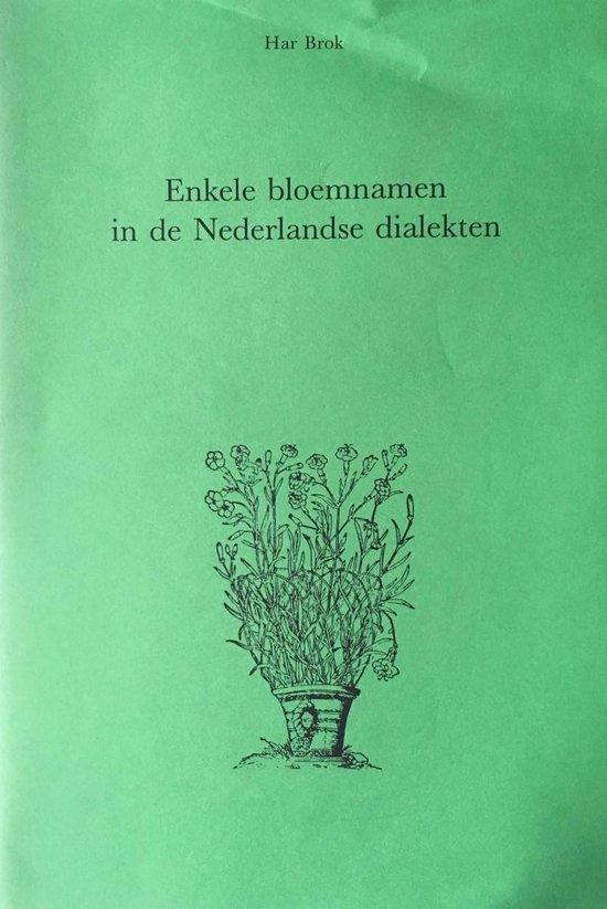 Enkele bloemnamen in de Nederlandse dialekten