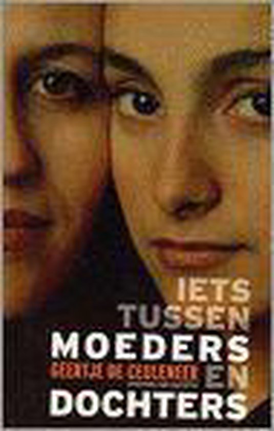 Iets tussen moeders en dochters