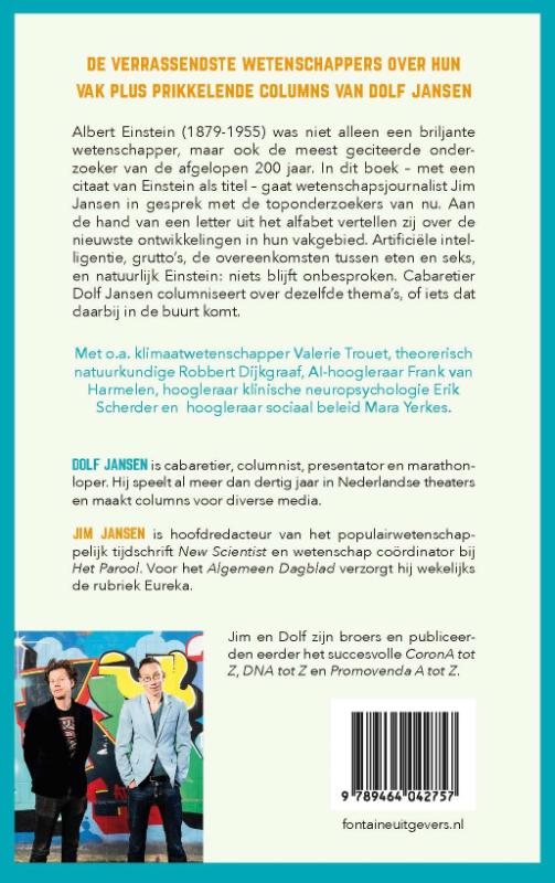 Als we wisten wat we deden, heette het geen onderzoek achterkant